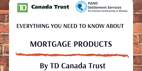 Everything you Need to Know about Mortgage Products by TD Bank