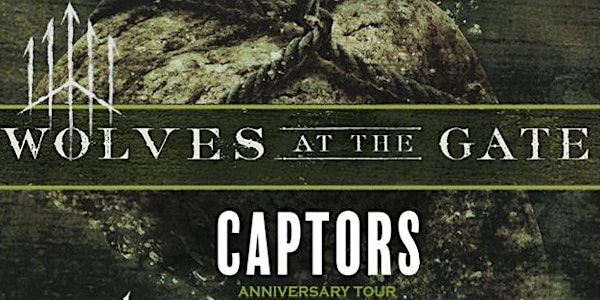 The L & Capulet Entertainment Presents: Wolves At The Gate w/Special Guests