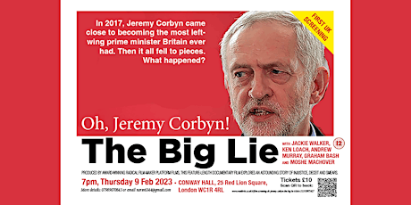 Film screening: “Oh Jeremy Corbyn - The  Big Lie”