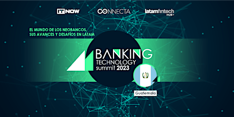 Banking Technology Summit Guatemala