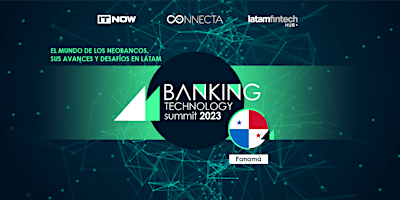 Banking Technology Summit Panamá