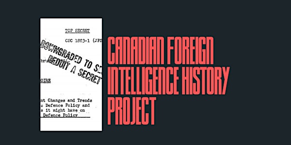 Accessing Historic Records on Intelligence and International Affairs