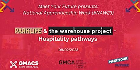 Parklife & The Warehouse Project - Hospitality pathways (#NAW2023 - MYF) primary image