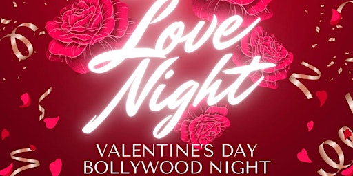 BOLLYWOOD NIGHT / VALENTINE DAY SPECIAL