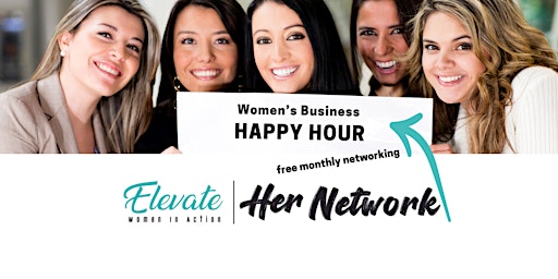 Happy Hour with the ladies of Elevate Her Network