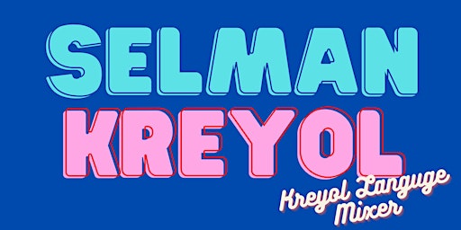 Selman Kreyol: Kreyol Language Mixer primary image