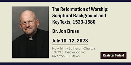 Riverton, Utah The Reformation of Worship
