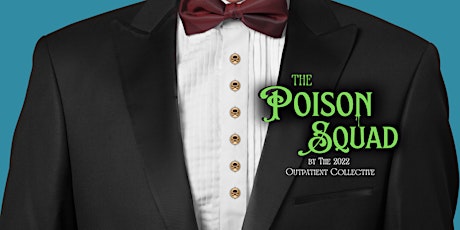 CYPT Presents: The Poison Squad!