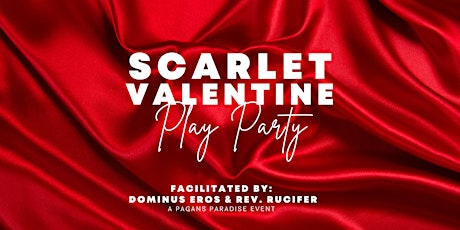 Scarlet Valentine - Play Partay!