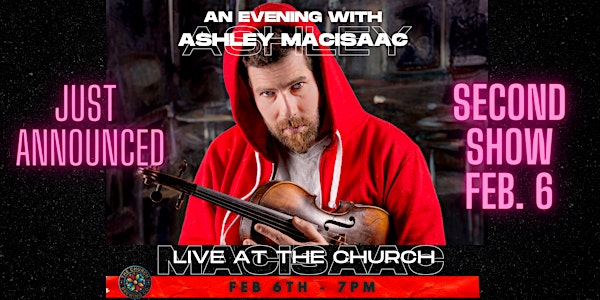 An Evening with Ashley MacIsaac Live at The Church