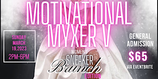5th annual Motivational Myxer