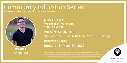 Community Education Series: My Journey From Pills to Profound Change