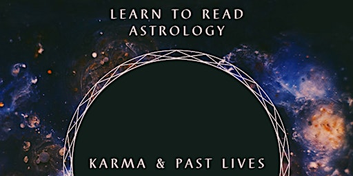 Imagen principal de Learn Astrology: Karma and Past Lives in Astrology