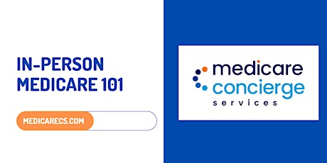 IN-PERSON  | Learn Medicare Basics