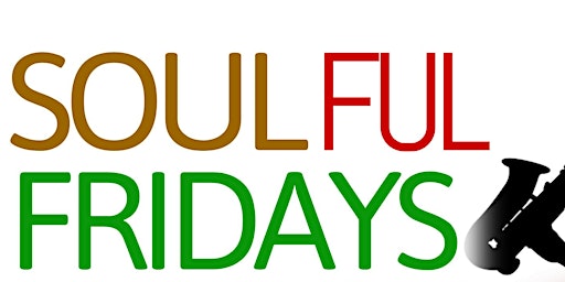 Soulful Fridays primary image