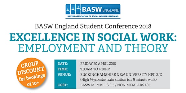 BASW England Student Conference 2018 Excellence in Social Work: Employment and Theory