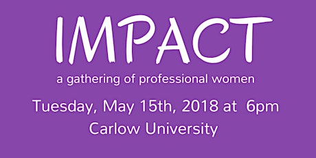 IMPACT: a Gathering of Professional Women  primary image