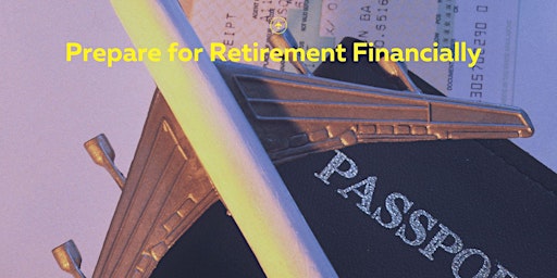 Prepare for Retirement Financially