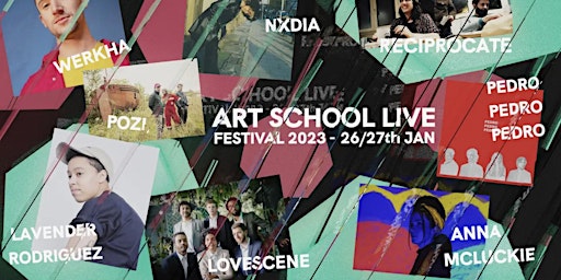 Art School Live - January Festival 2023 w/ Lovescene, Werkha, Nxdia...