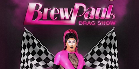 Brew Paul's Drag Show: Valentine's Edition