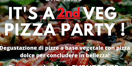 VEG PIZZA PARTY (Second Edition) A BIELLA.