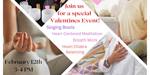 Valentines Heart Centered Singing Bowl Meditation with Breathwork & Heart C primary image