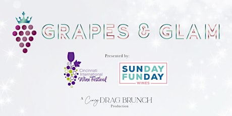 GRAPES & GLAM Charity Drag Brunch