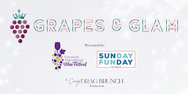 GRAPES & GLAM Charity Drag Brunch