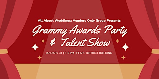 All About Weddings: Grammy Party + Talent Show