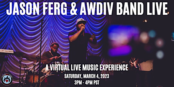 JASON FERG & AWDIV BAND - A VIRTUAL LIVE HIP HOP & SOUL MUSIC EXPERIENCE