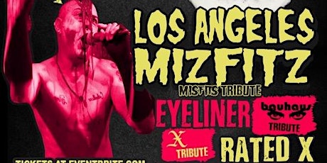 LA Mizfitz, Eyeliner, Rated X(Bauhaus & X tribs) & Punk/New Wave Burlesque primary image