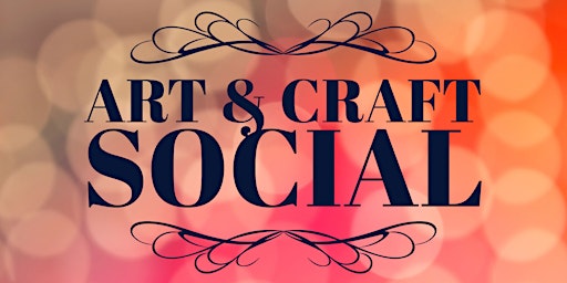 Art & Craft Social - February 2023
