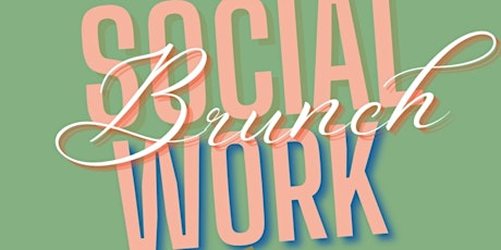 The Social Work Brunch