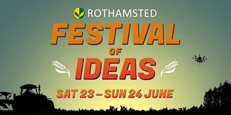 Rothamsted Festival of Ideas primary image