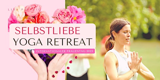 Selbstliebe Yoga Retreat - Berlin-Heiligensee 8. März 2023