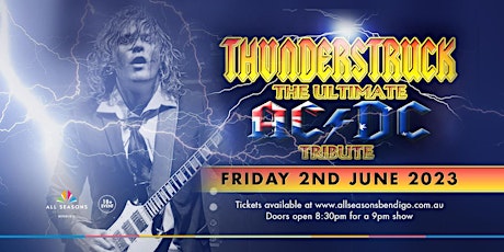 Thunderstruck - Australia's Ultimate AC/DC Tribute Show