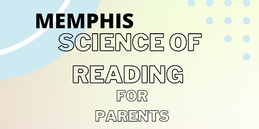 Science of Reading for Parents (prek-2nd)