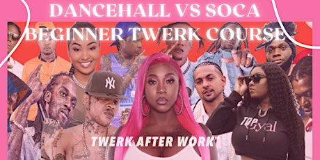 Beginner Dancehall vs Soca Twerk  Confidence Course @twerkafterwork