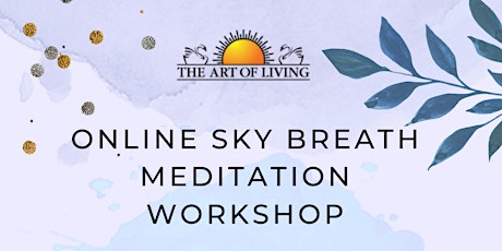 Introduction to SKY Breath Meditation