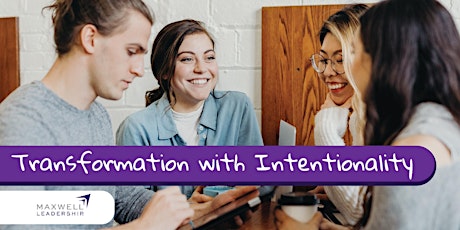 Transformation with Intentionality - Intentional Living Round Table