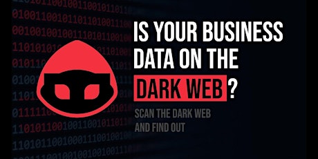 Is your business data on the dark web? IT Security Webinar - Miami Area