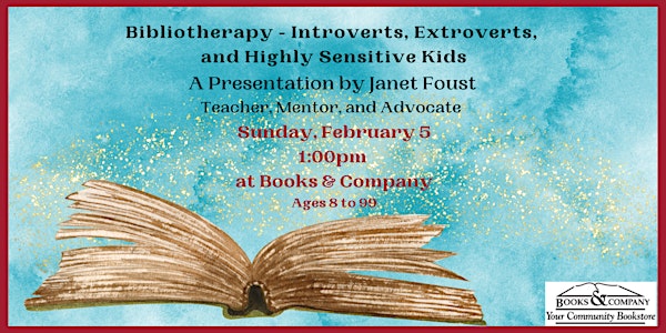 Bibliotherapy - Introverts, Extroverts, and Highly Sensitive Kids