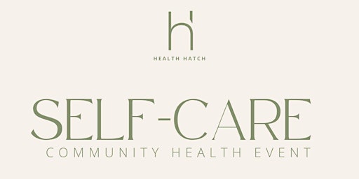 Self-care Community Health Event