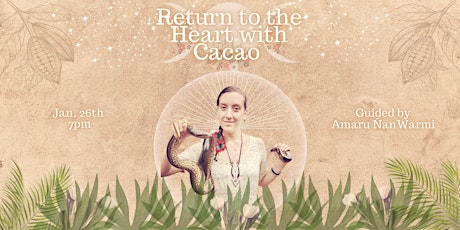 Return to the Heart with Cacao