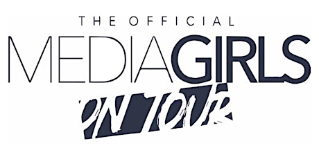 Media Girls On Tour Detroit primary image
