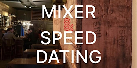 Valentine’s Mixer & Speed Dating