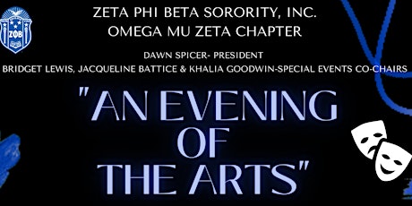 Omega Mu Zeta Presents  "An Evening of the Arts"