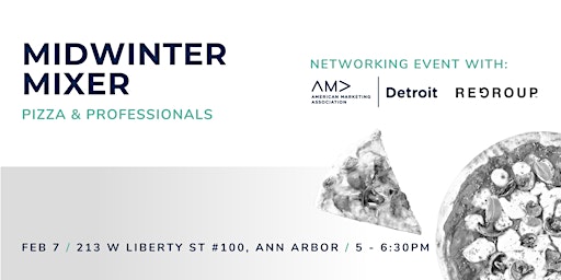 AMA Midwinter Mixer in Ann Arbor, Sponsored by REGROUP