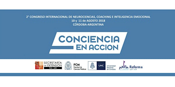 II CONGRESO INTERNACIONAL DE NEUROCIENCIAS, INTELIGENCIA EMOCIONAL & COACHING