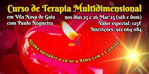 Hauptbild für CURSO DE TERAPIA MULTIDIMENSIONAL em V. N. GAIA  em Mar'23 c/ Paulo